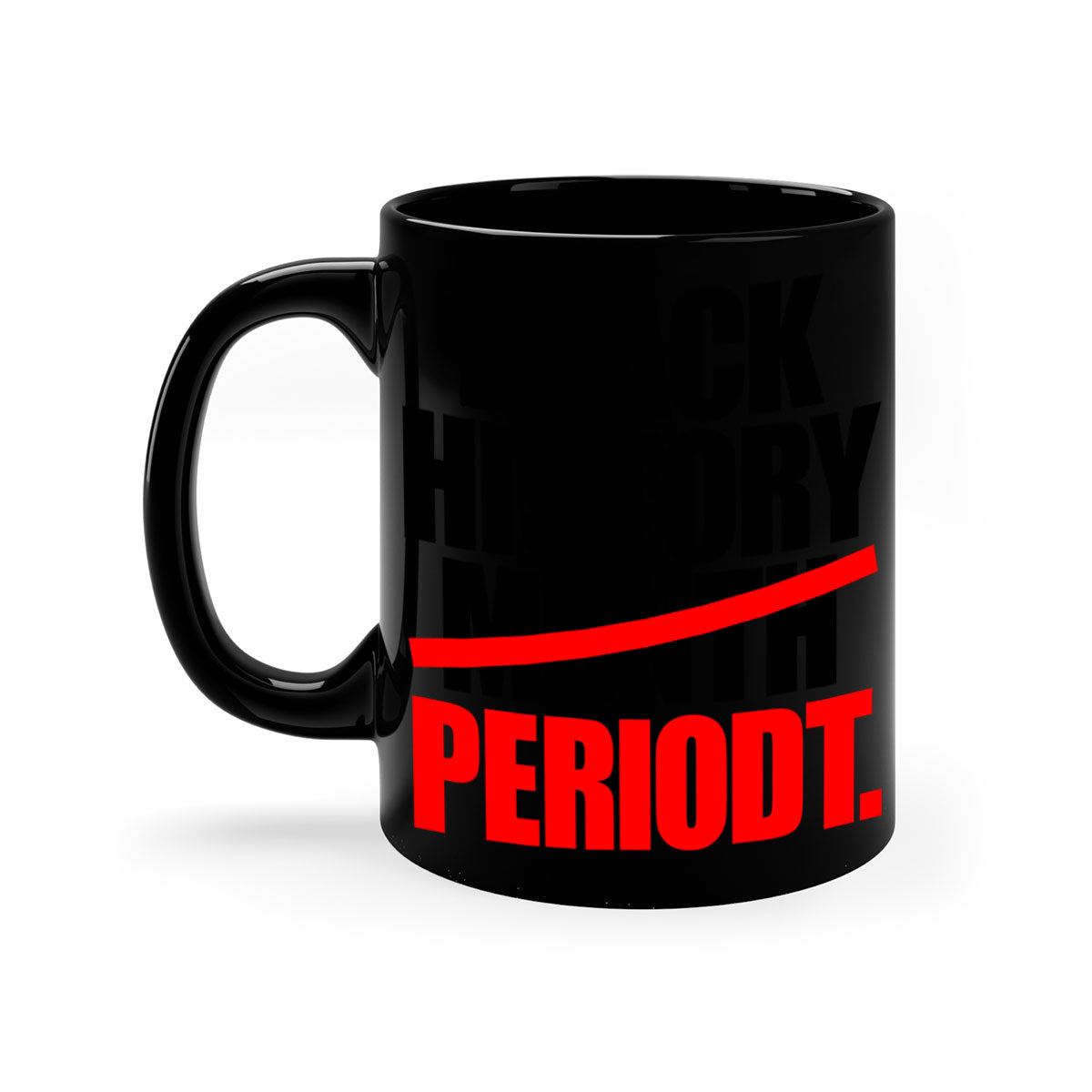 Black History Month Periodt 238# Mug featuring a glossy finish, colorful handle, and interior, available in multiple sizes.