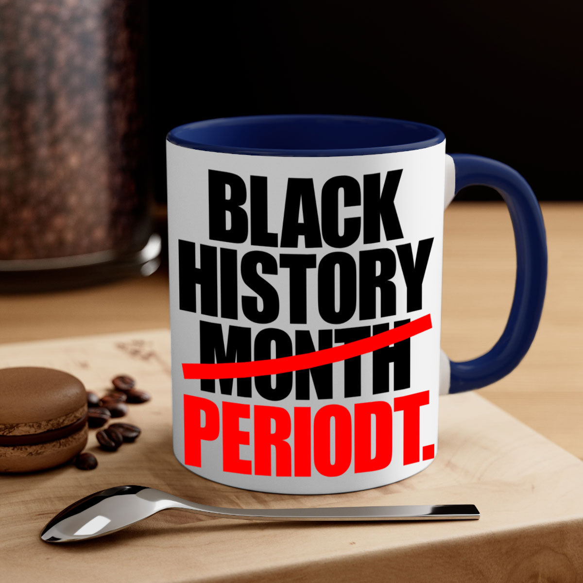 Black History Month Periodt 238# Mug featuring a glossy finish, colorful handle, and interior, available in multiple sizes.