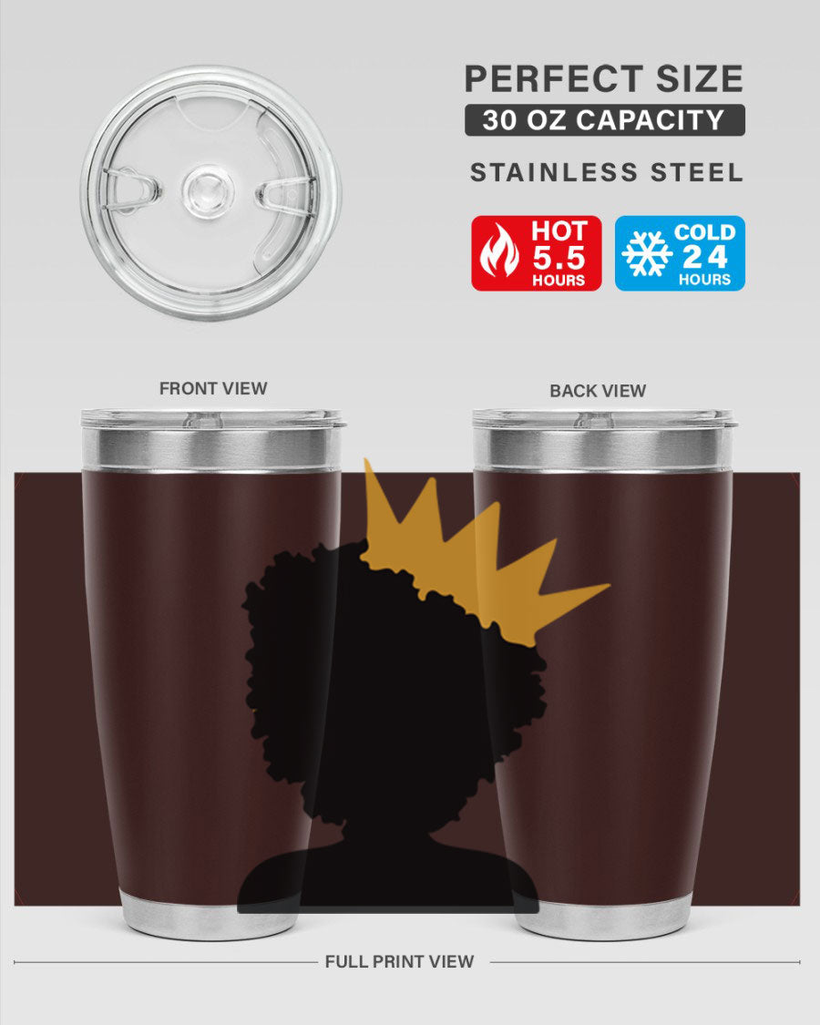 Black Women - Queen 20oz and 30oz Tumblers showcasing double wall vacuum stainless steel design with elegant prints celebrating black women.