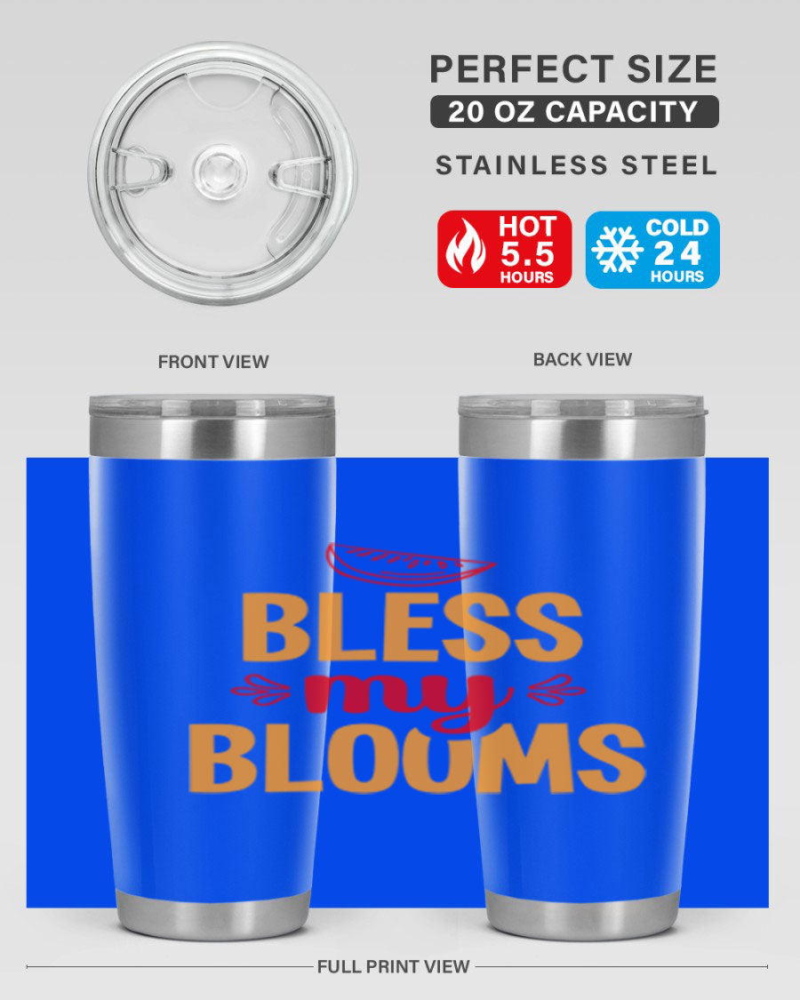 Bless My Blooms 20oz Tumbler featuring a floral design, double wall vacuum stainless steel, and a press-in drink-thru lid.