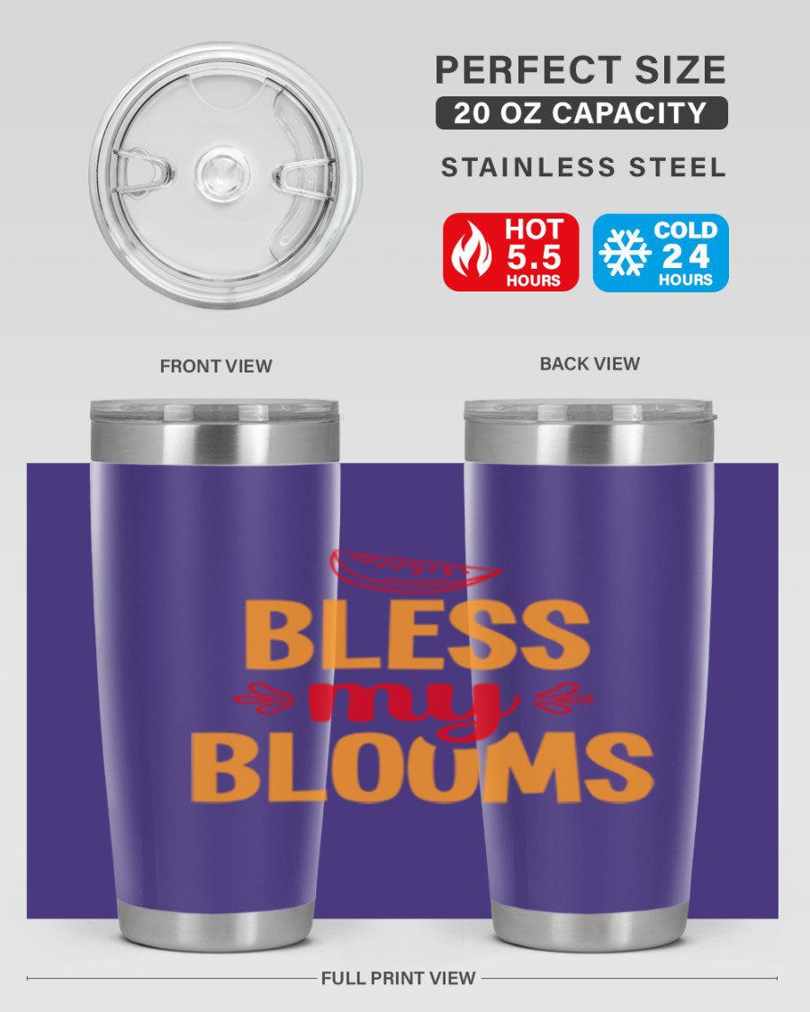 Bless My Blooms 20oz Tumbler featuring a floral design, double wall vacuum stainless steel, and a press-in drink-thru lid.