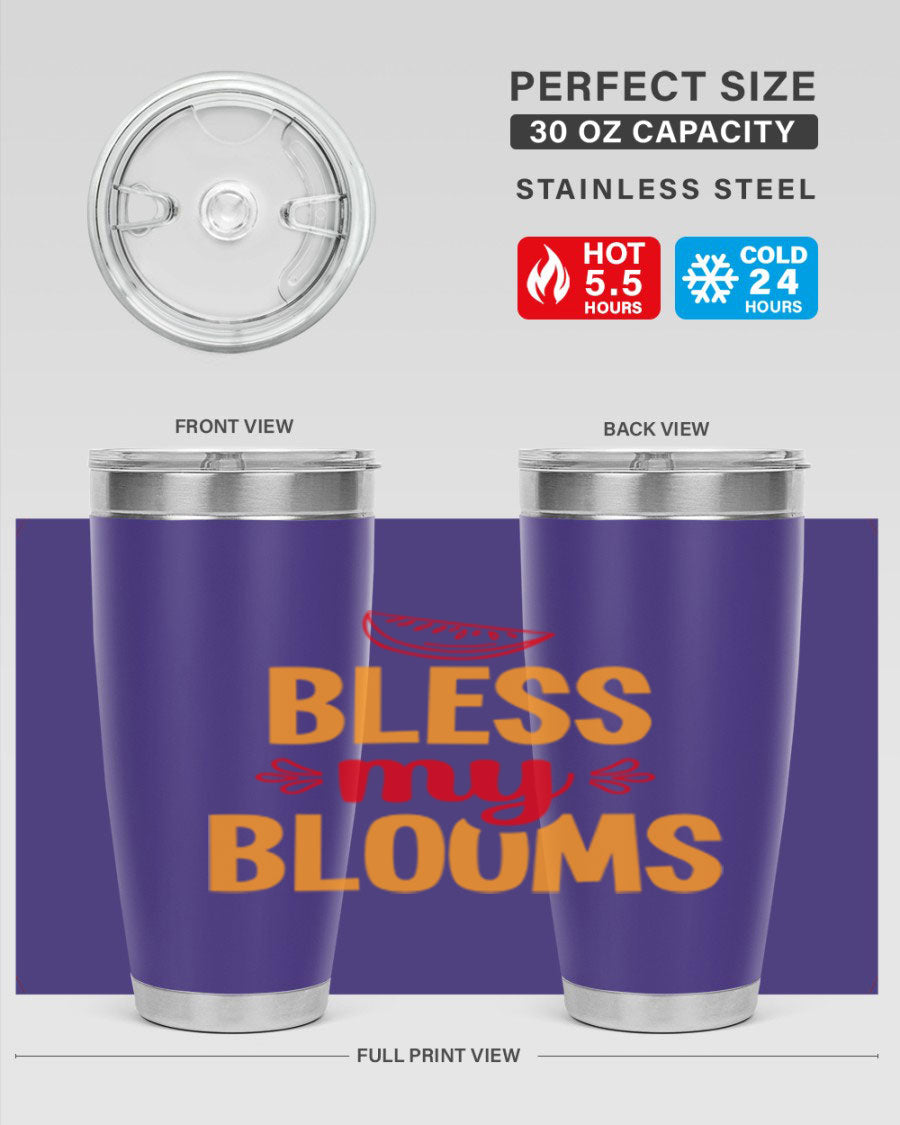 Bless My Blooms 20oz Tumbler featuring a floral design, double wall vacuum stainless steel, and a press-in drink-thru lid.