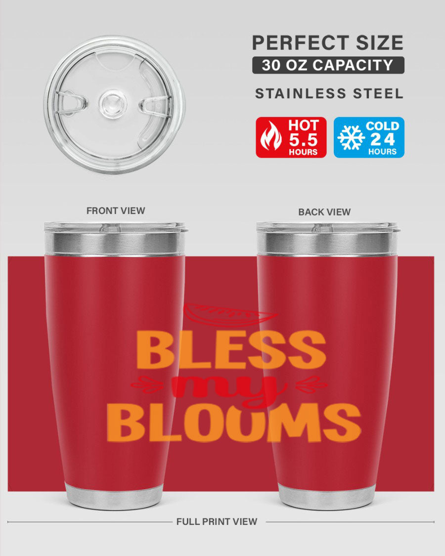 Bless My Blooms 20oz Tumbler featuring a floral design, double wall vacuum stainless steel, and a press-in drink-thru lid.