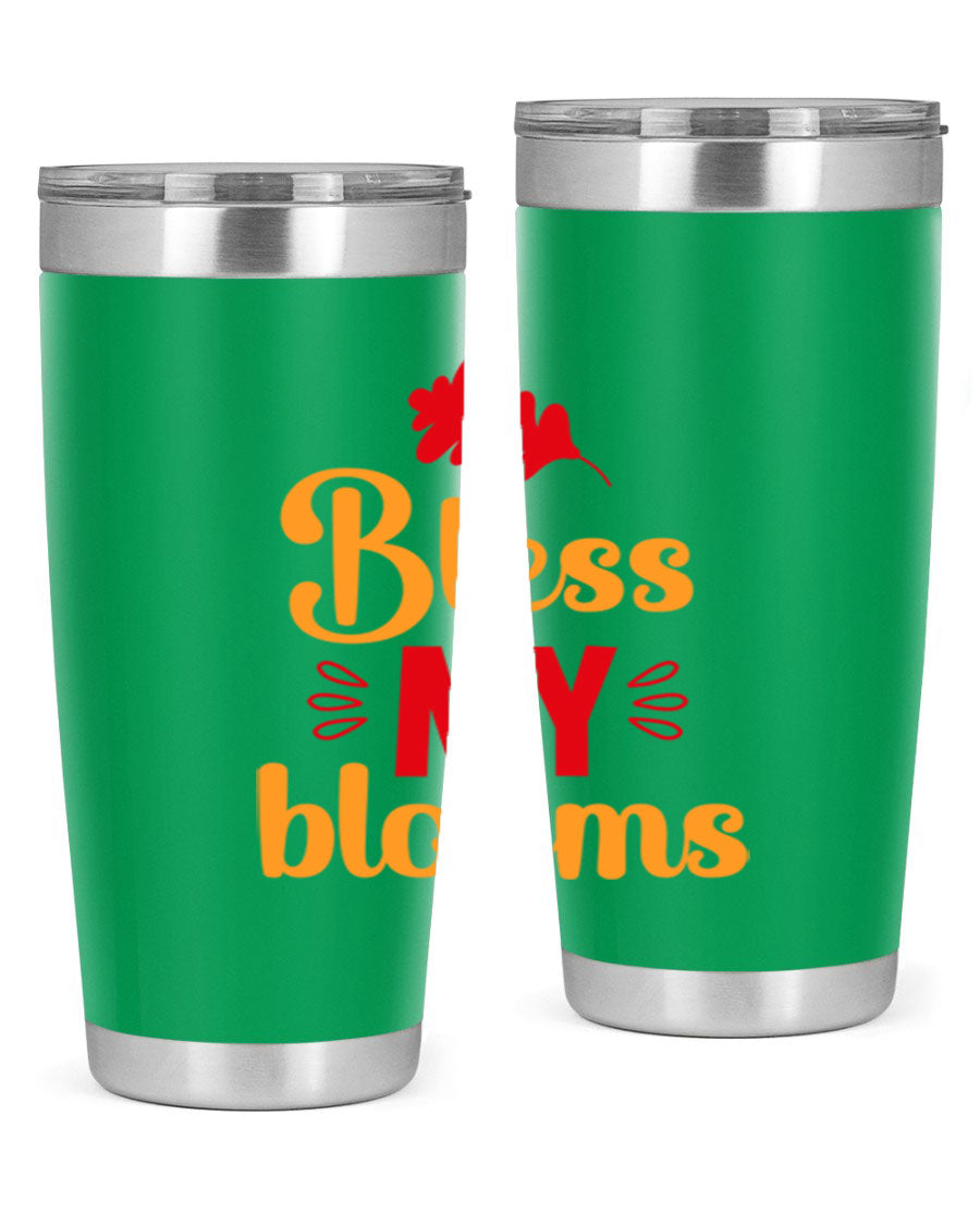 Bless my blooms 20oz tumbler featuring a floral design, double wall vacuum insulation, and a press-in drink-thru lid.