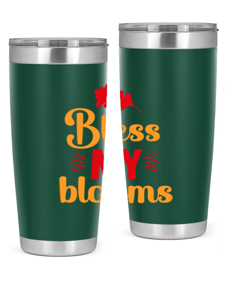 Bless my blooms 20oz tumbler featuring a floral design, double wall vacuum insulation, and a press-in drink-thru lid.