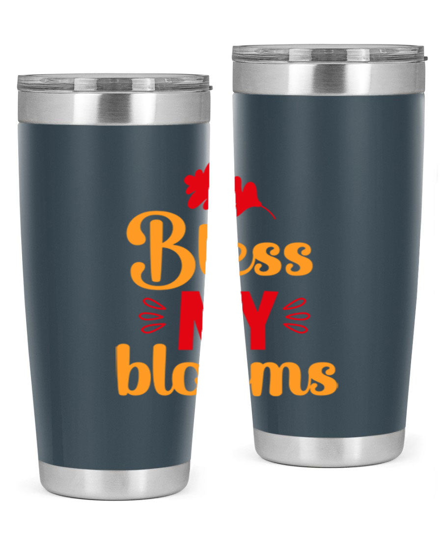 Bless my blooms 20oz tumbler featuring a floral design, double wall vacuum insulation, and a press-in drink-thru lid.