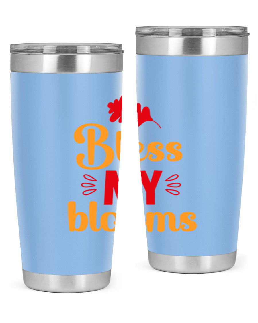 Bless my blooms 20oz tumbler featuring a floral design, double wall vacuum insulation, and a press-in drink-thru lid.