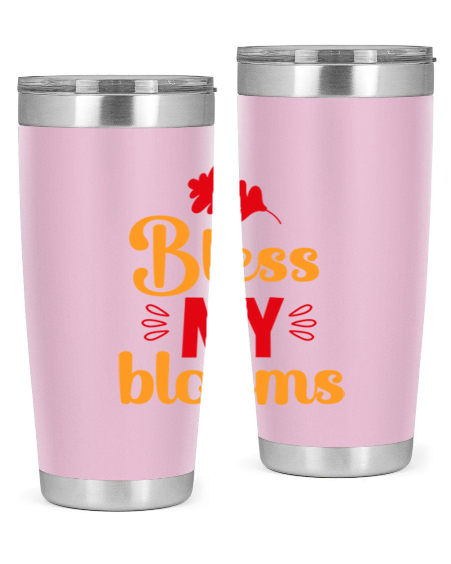 Bless my blooms 20oz tumbler featuring a floral design, double wall vacuum insulation, and a press-in drink-thru lid.