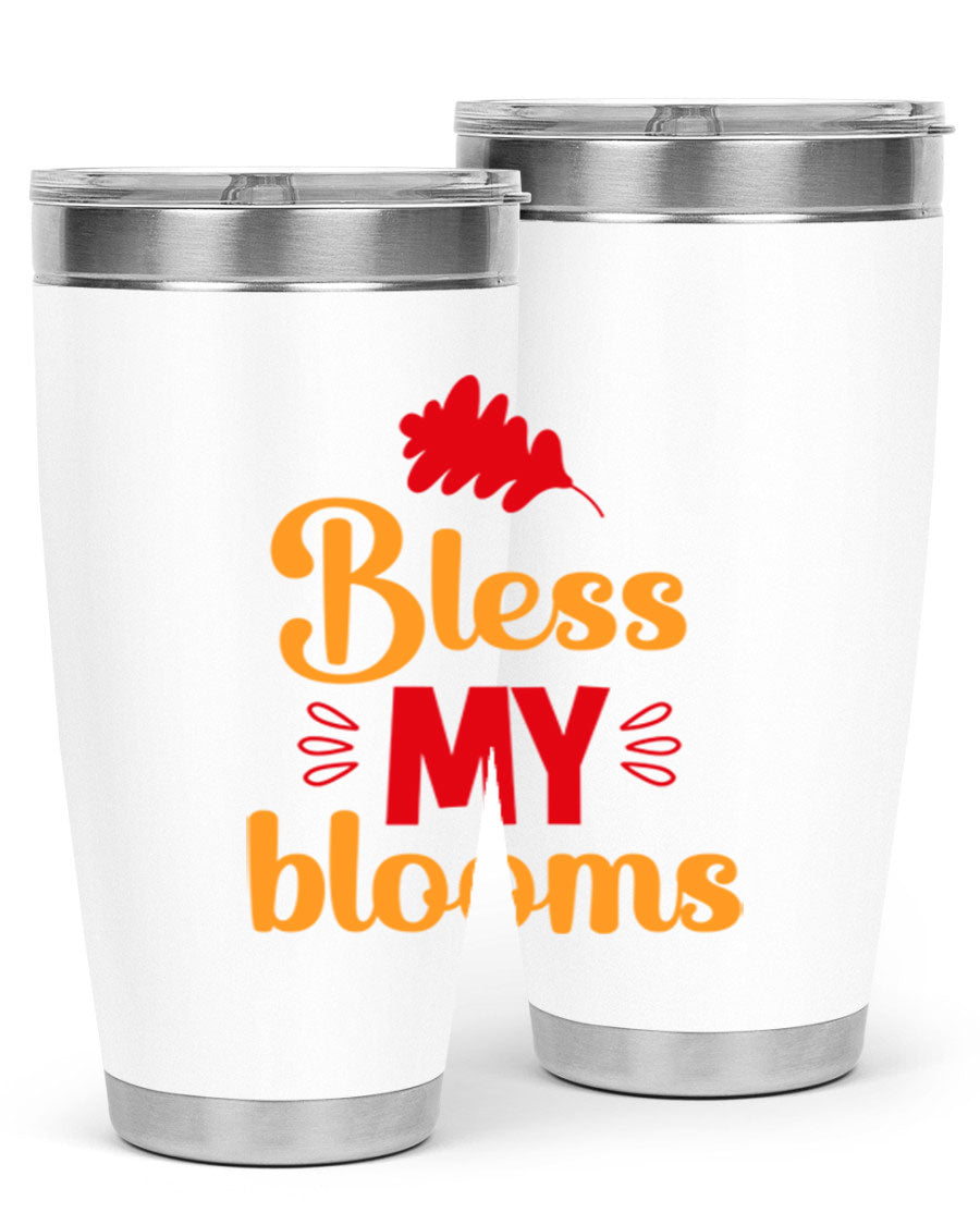 Bless my blooms 20oz tumbler featuring a floral design, double wall vacuum insulation, and a press-in drink-thru lid.