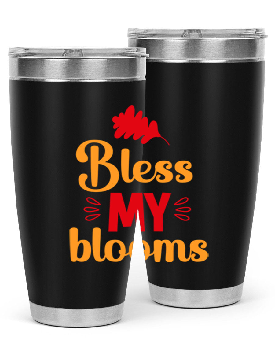 Bless my blooms 20oz tumbler featuring a floral design, double wall vacuum insulation, and a press-in drink-thru lid.