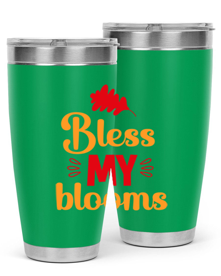 Bless my blooms 20oz tumbler featuring a floral design, double wall vacuum insulation, and a press-in drink-thru lid.