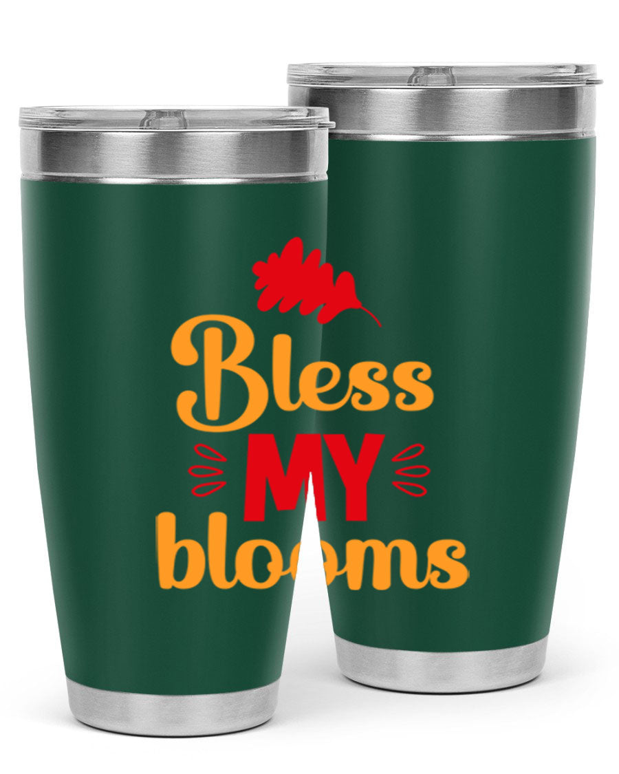 Bless my blooms 20oz tumbler featuring a floral design, double wall vacuum insulation, and a press-in drink-thru lid.