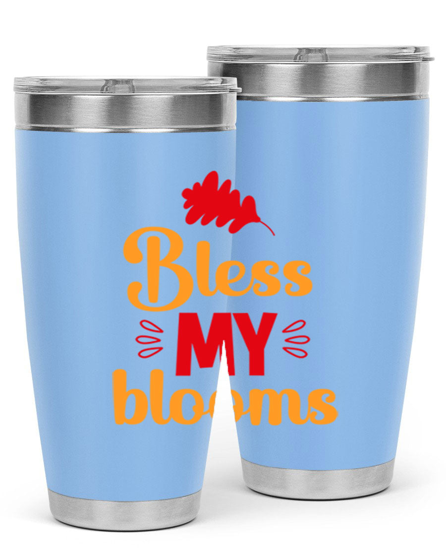 Bless my blooms 20oz tumbler featuring a floral design, double wall vacuum insulation, and a press-in drink-thru lid.