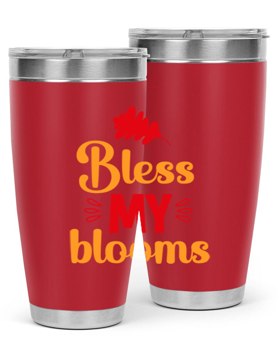 Bless my blooms 20oz tumbler featuring a floral design, double wall vacuum insulation, and a press-in drink-thru lid.