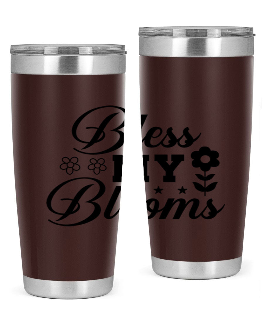 Bless my blooms 20oz tumbler featuring a floral design, double wall vacuum stainless steel construction, and a drink-thru lid.