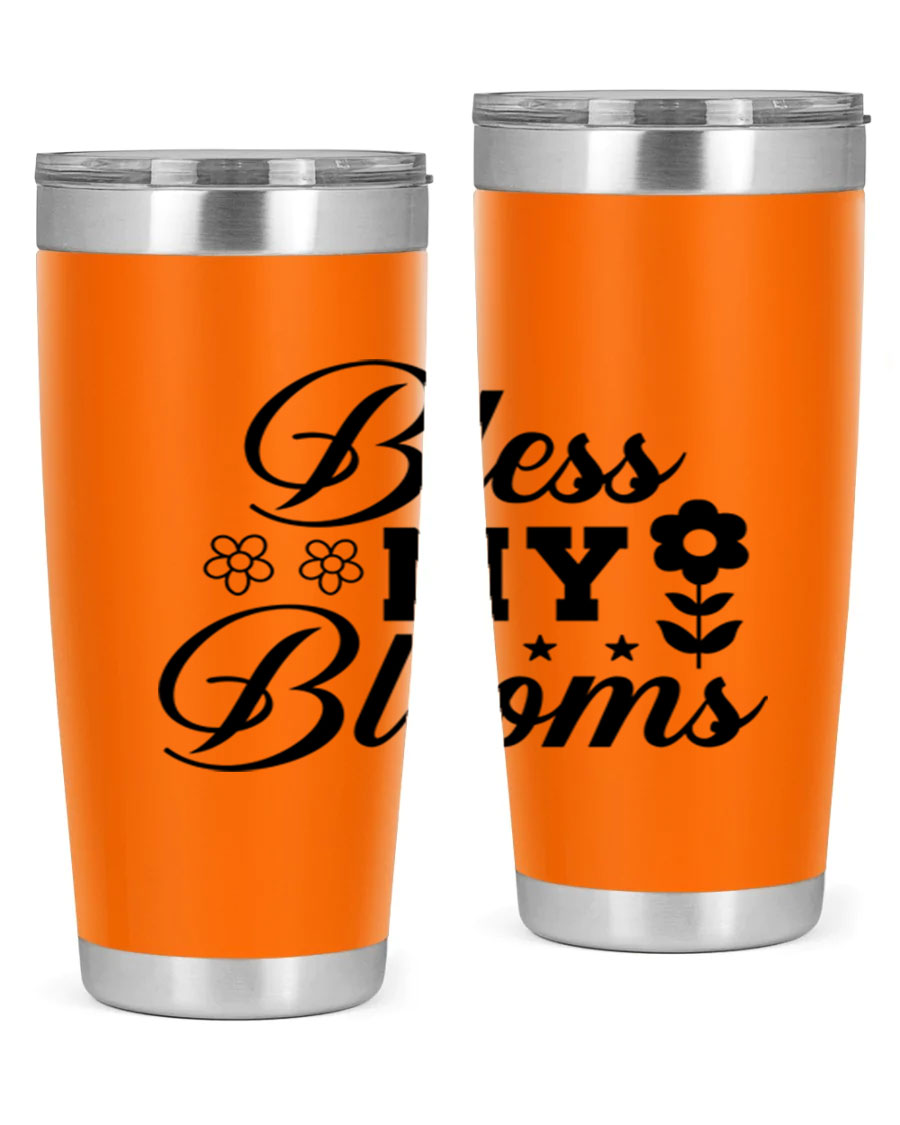 Bless my blooms 20oz tumbler featuring a floral design, double wall vacuum stainless steel construction, and a drink-thru lid.