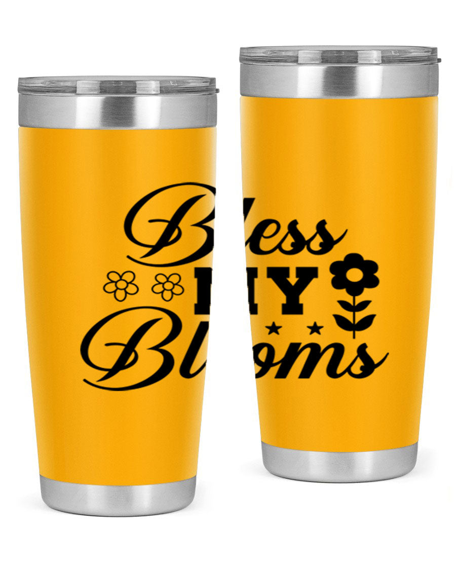 Bless my blooms 20oz tumbler featuring a floral design, double wall vacuum stainless steel construction, and a drink-thru lid.