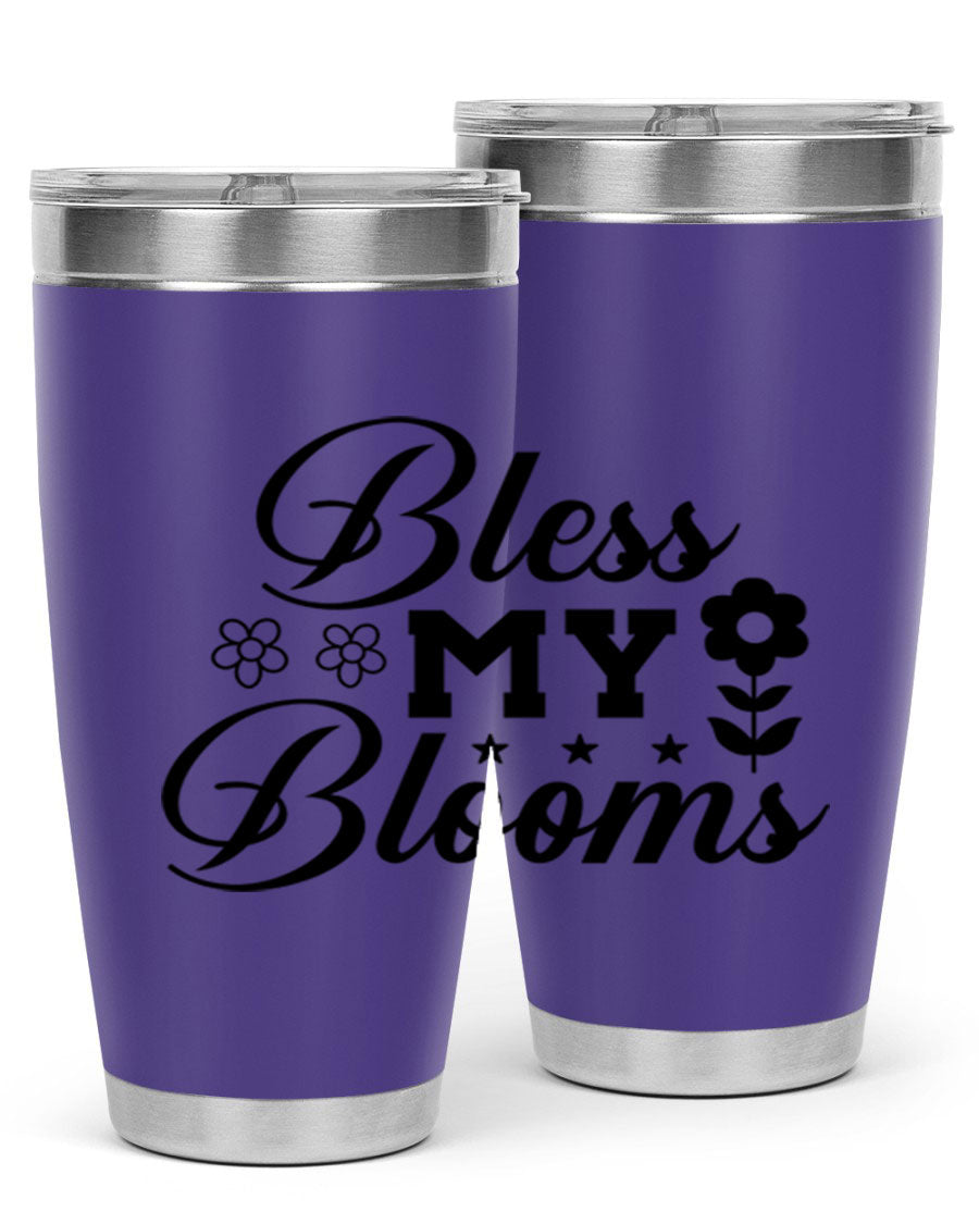 Bless my blooms 20oz tumbler featuring a floral design, double wall vacuum stainless steel construction, and a drink-thru lid.