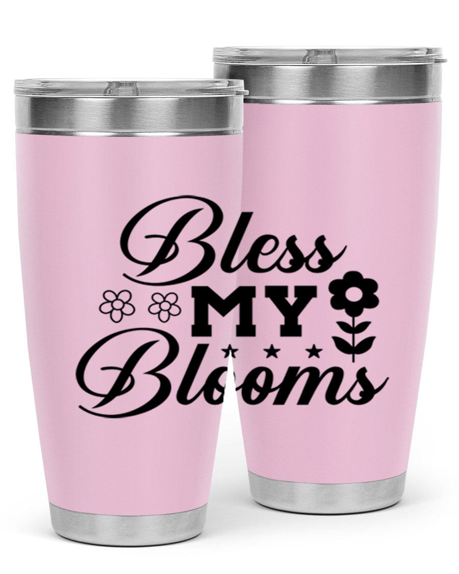 Bless my blooms 20oz tumbler featuring a floral design, double wall vacuum stainless steel construction, and a drink-thru lid.