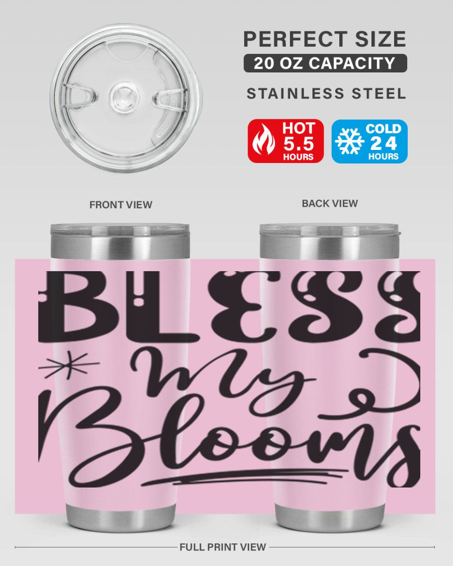 Bless My Blooms 20oz Tumbler in stainless steel with floral design, showcasing its double wall vacuum insulation and drink-thru lid.