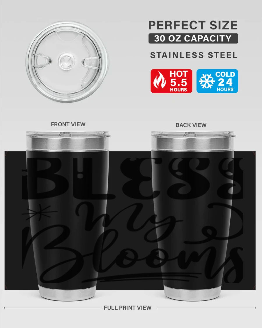 Bless My Blooms 20oz Tumbler in stainless steel with floral design, showcasing its double wall vacuum insulation and drink-thru lid.