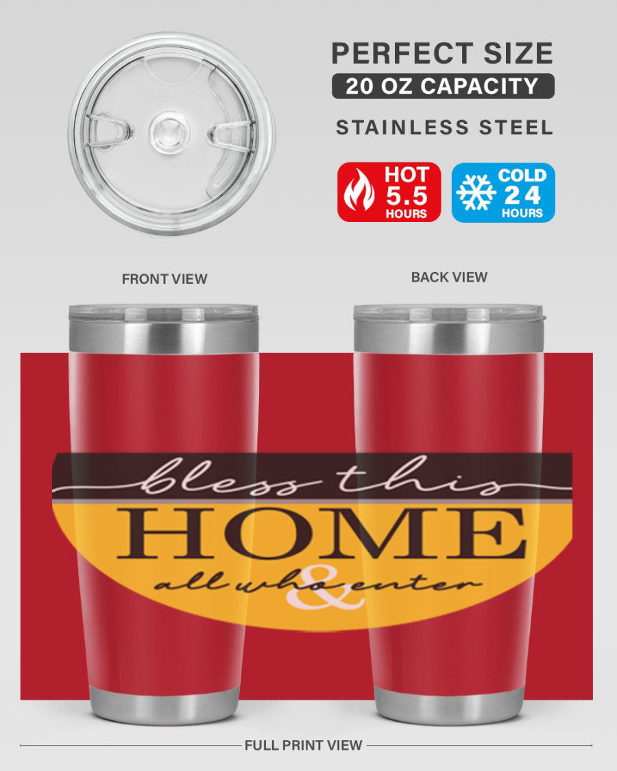 Bless this Home and all57# tumbler in stainless steel with a vibrant design, perfect for hot and cold beverages.