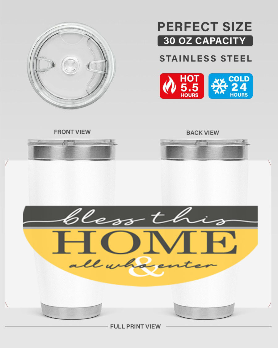 Bless this Home and all57# tumbler in stainless steel with a vibrant design, perfect for hot and cold beverages.