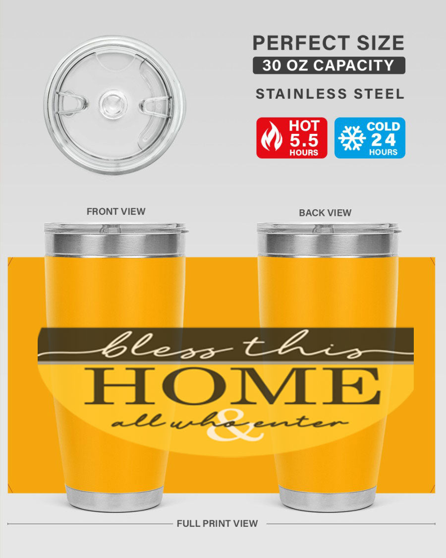 Bless this Home and all57# tumbler in stainless steel with a vibrant design, perfect for hot and cold beverages.