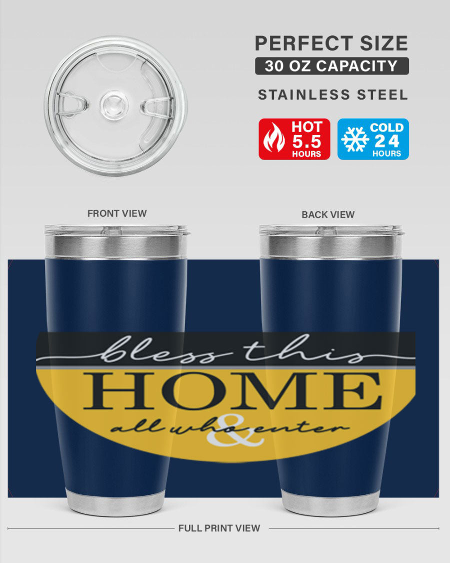 Bless this Home and all57# tumbler in stainless steel with a vibrant design, perfect for hot and cold beverages.