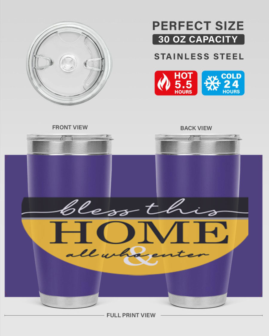 Bless this Home and all57# tumbler in stainless steel with a vibrant design, perfect for hot and cold beverages.