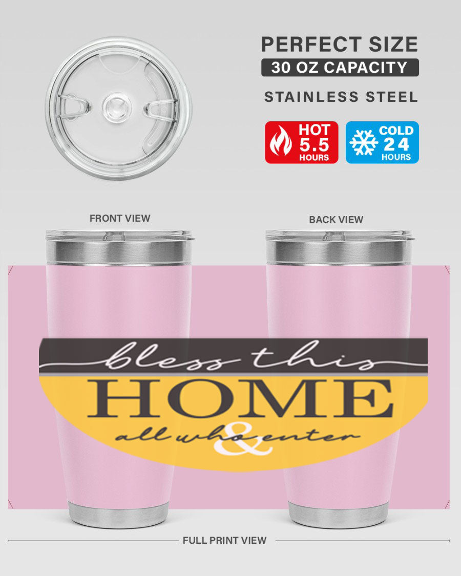 Bless this Home and all57# tumbler in stainless steel with a vibrant design, perfect for hot and cold beverages.