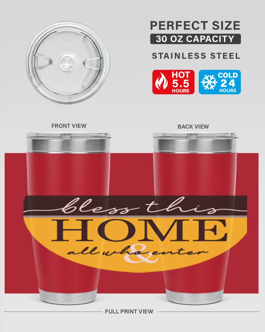 Bless this Home and all57# tumbler in stainless steel with a vibrant design, perfect for hot and cold beverages.