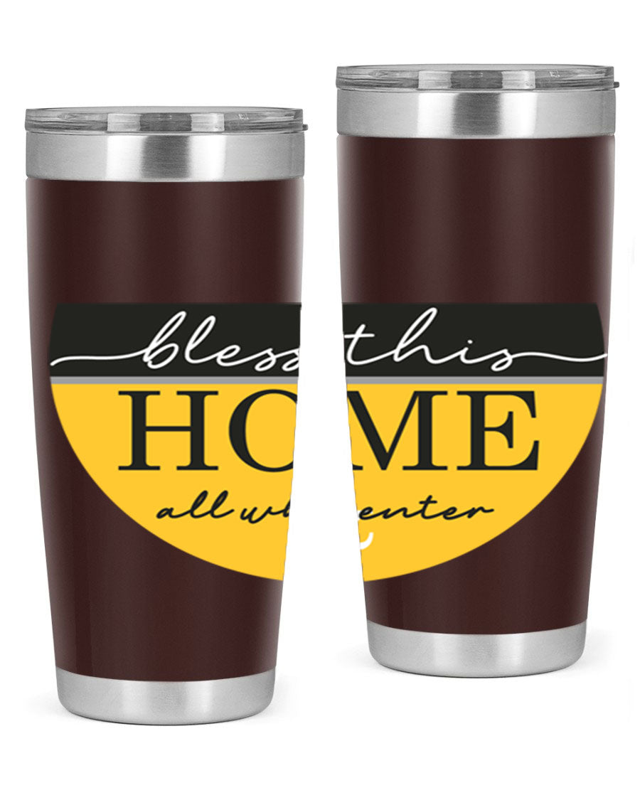 Bless this Home and all57# tumbler in stainless steel with a vibrant design, perfect for hot and cold beverages.