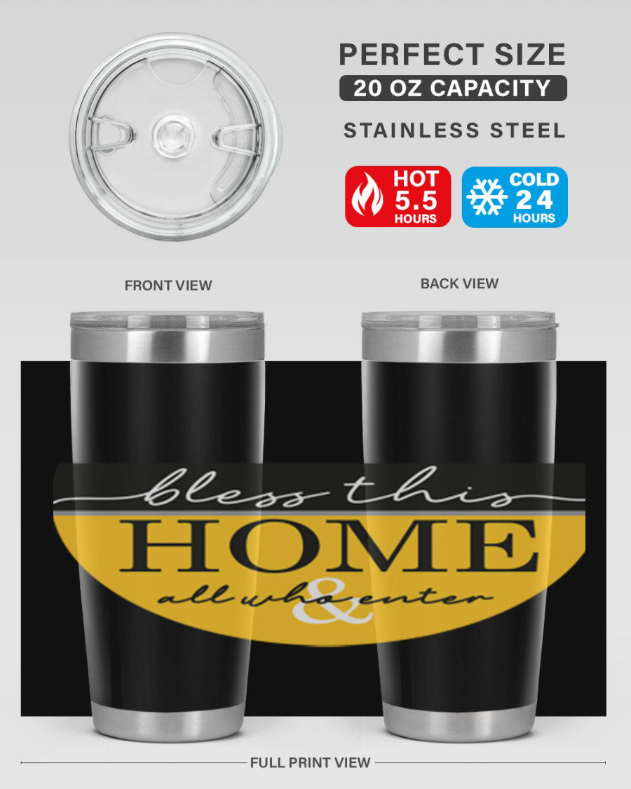 Bless this Home and all57# tumbler in stainless steel with a vibrant design, perfect for hot and cold beverages.