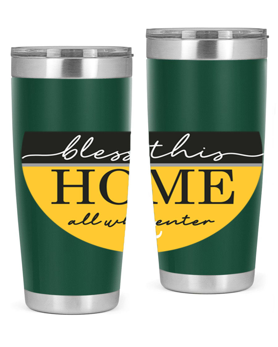 Bless this Home and all57# tumbler in stainless steel with a vibrant design, perfect for hot and cold beverages.