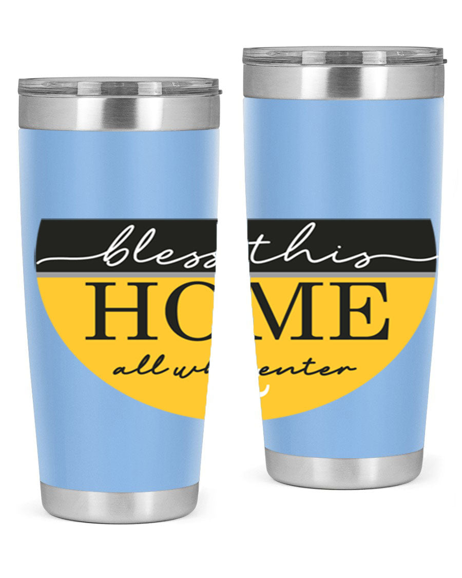 Bless this Home and all57# tumbler in stainless steel with a vibrant design, perfect for hot and cold beverages.