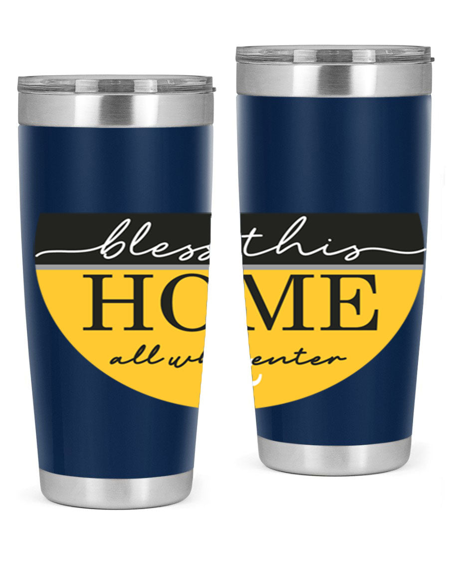 Bless this Home and all57# tumbler in stainless steel with a vibrant design, perfect for hot and cold beverages.