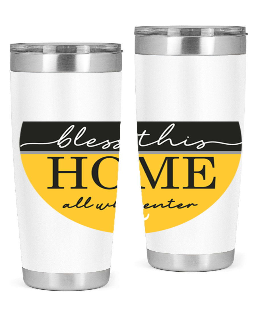 Bless this Home and all57# tumbler in stainless steel with a vibrant design, perfect for hot and cold beverages.