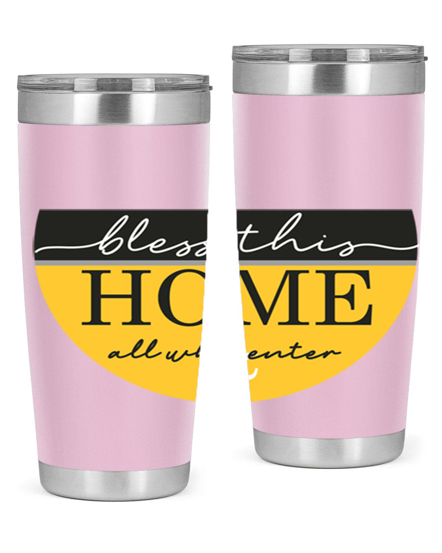 Bless this Home and all57# tumbler in stainless steel with a vibrant design, perfect for hot and cold beverages.