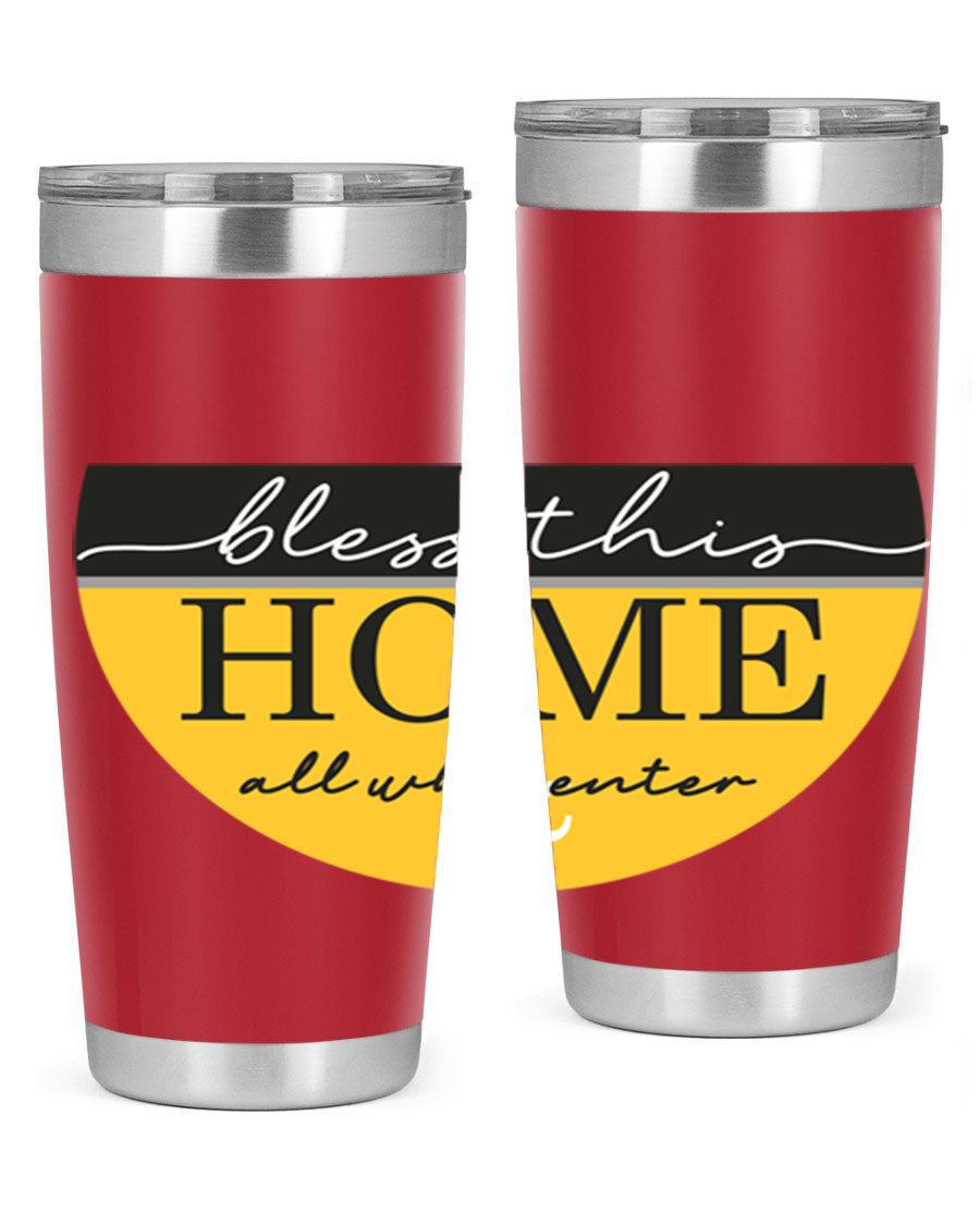 Bless this Home and all57# tumbler in stainless steel with a vibrant design, perfect for hot and cold beverages.