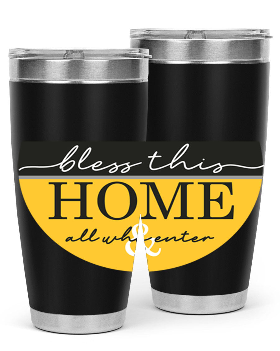 Bless this Home and all57# tumbler in stainless steel with a vibrant design, perfect for hot and cold beverages.