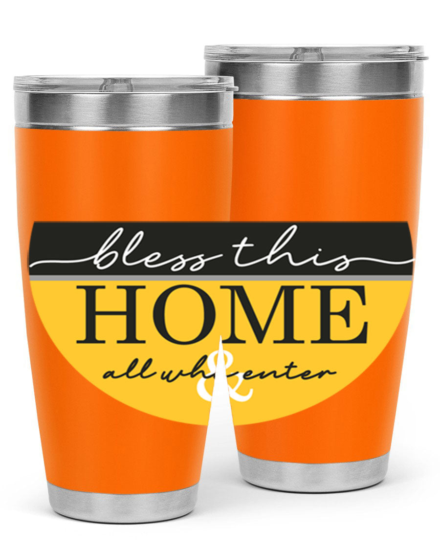 Bless this Home and all57# tumbler in stainless steel with a vibrant design, perfect for hot and cold beverages.