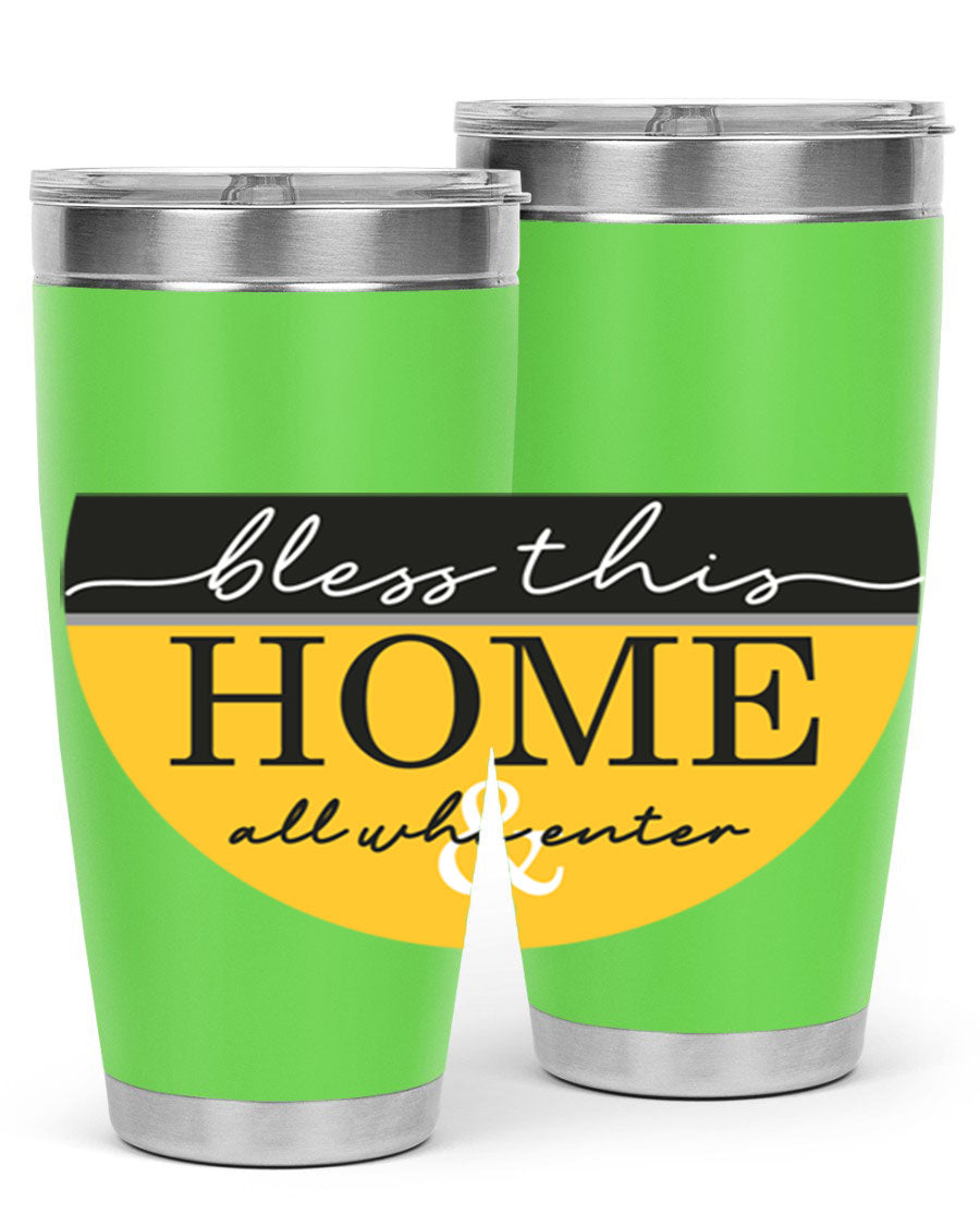 Bless this Home and all57# tumbler in stainless steel with a vibrant design, perfect for hot and cold beverages.