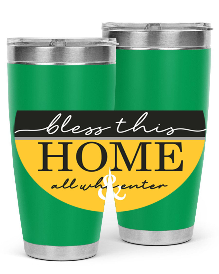 Bless this Home and all57# tumbler in stainless steel with a vibrant design, perfect for hot and cold beverages.