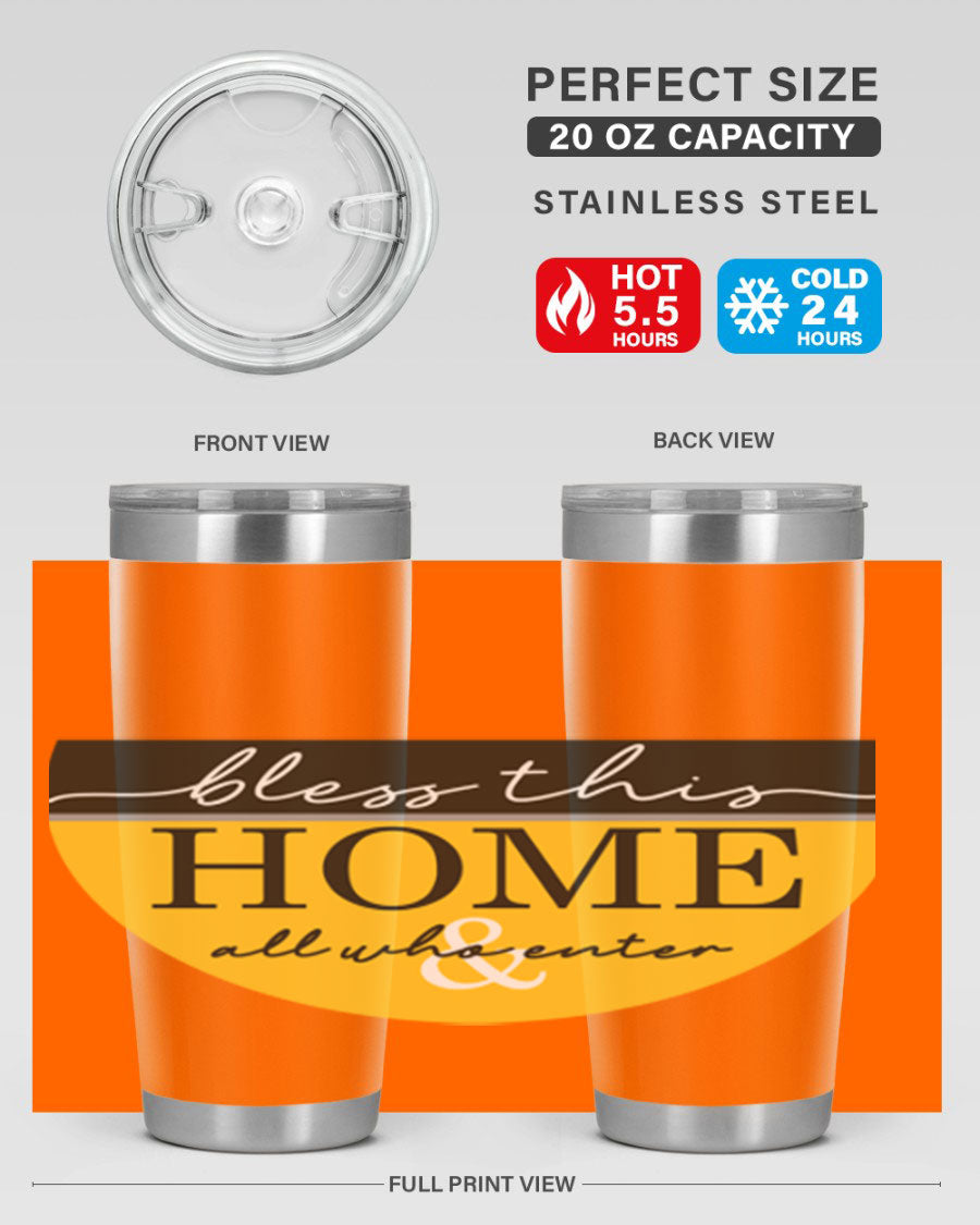 Bless this Home and all57# tumbler in stainless steel with a vibrant design, perfect for hot and cold beverages.