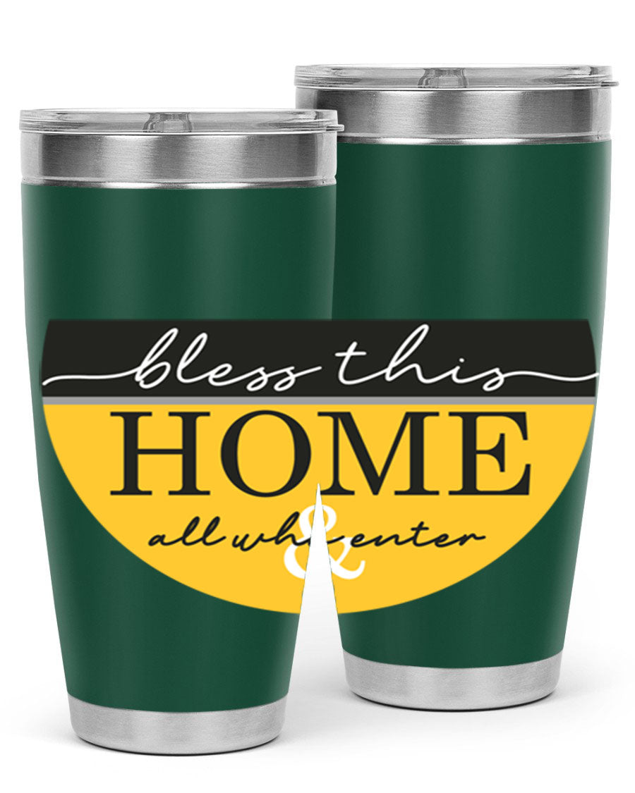 Bless this Home and all57# tumbler in stainless steel with a vibrant design, perfect for hot and cold beverages.