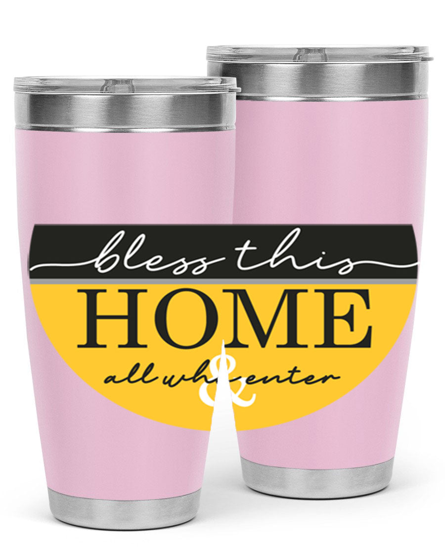 Bless this Home and all57# tumbler in stainless steel with a vibrant design, perfect for hot and cold beverages.