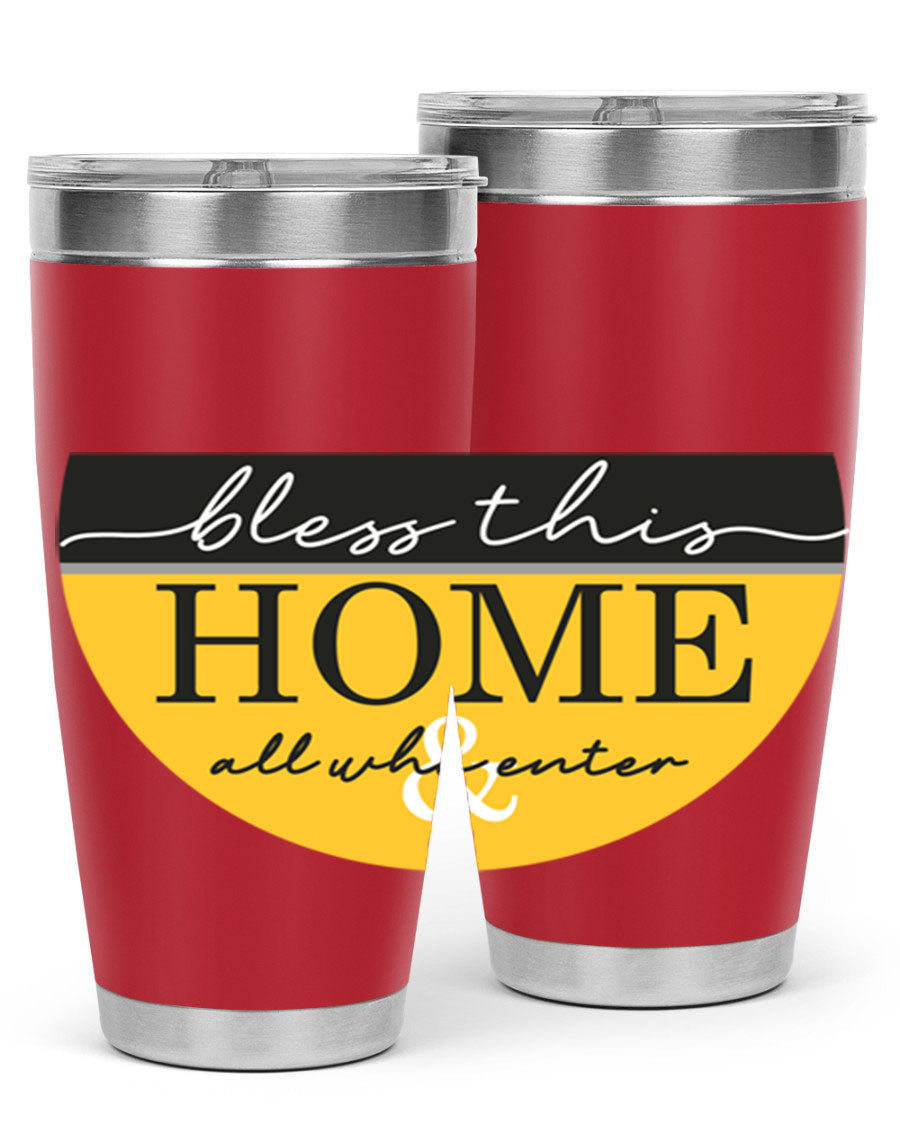 Bless this Home and all57# tumbler in stainless steel with a vibrant design, perfect for hot and cold beverages.