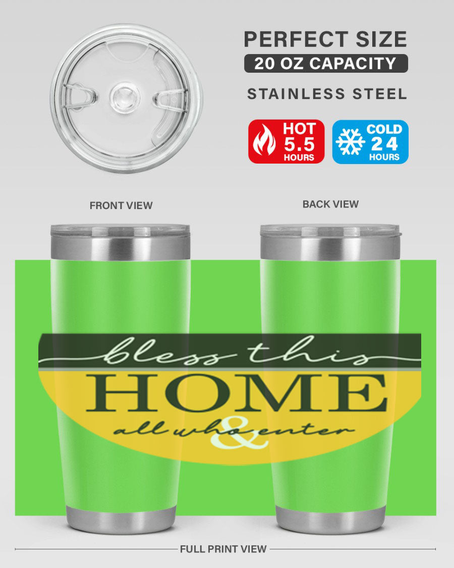 Bless this Home and all57# tumbler in stainless steel with a vibrant design, perfect for hot and cold beverages.