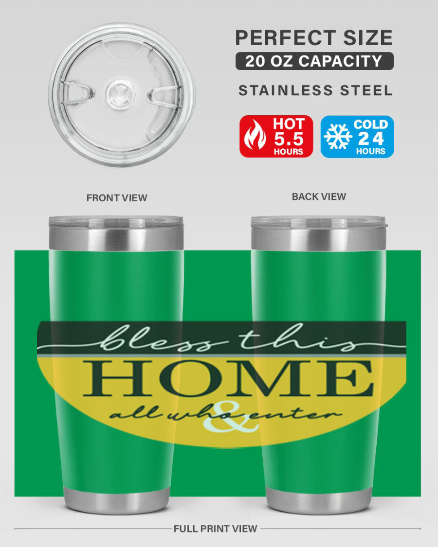 Bless this Home and all57# tumbler in stainless steel with a vibrant design, perfect for hot and cold beverages.